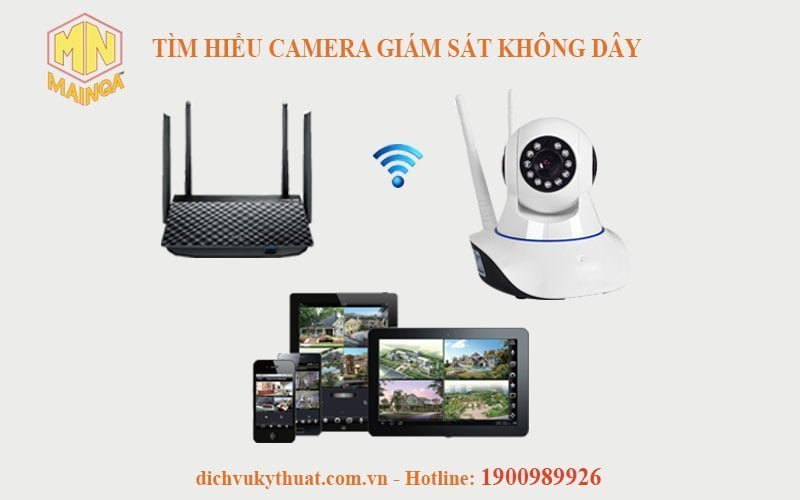 Tìm hiểu camera giám sát, quan sát không dây (camera wifi). Công ty TNHH Mai Nga – Dịch vụ kỹ thuật Thái Nguyên chuyên lắp đặt, bảo trì sửa chữa hệ thống camera quan sát, giám sát tại công trình dân dụng, nhà máy, nhà xưởng, tòa nhà văn phòng, cửa hàng, siêu thị, chung cư, khách sạn, nhà nghỉ tại Thái Nguyên (thành phố Thái Nguyên, Sông Công, thị xã Phổ Yên, huyện Đồng Hỷ, Phú Lương, Đại Từ, Phú Bình, khu Gang Thép).